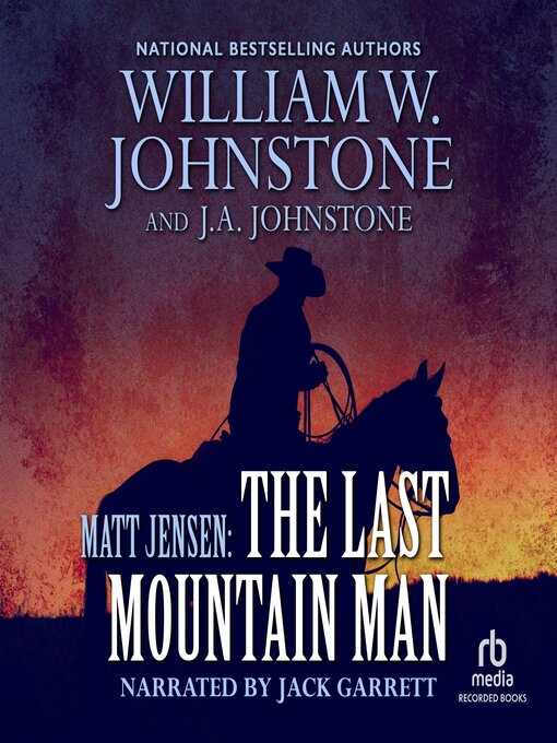 Title details for The Last Mountain Man by J.A. Johnstone - Available